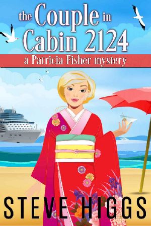 [Patricia Fisher Cruise Mysteries 04] • The Couple in Cabin 2124 · A Patricia Fisher Mystery (Cruise Mysteries)